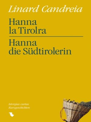cover image of Hanna la Tirolra / Hanna die Sudtirolerin